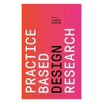 Practice-based Design Research