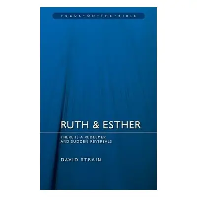 Ruth a Esther - Strain, David