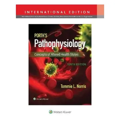 Porth's Pathophysiology - Norris, Tommie L.