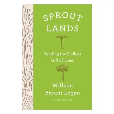 Sprout Lands - Logan, William Bryant