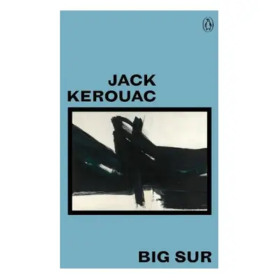 Big Sur - Kerouac, Jack