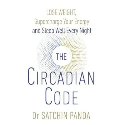 Circadian Code - Panda, Dr. Satchin