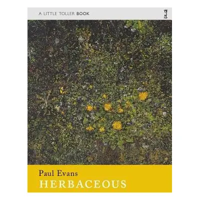 Herbaceous - Evans, Paul