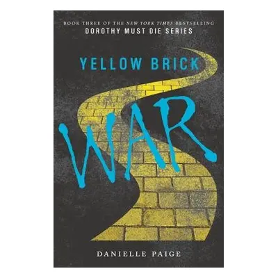 Yellow Brick War - Paige, Danielle