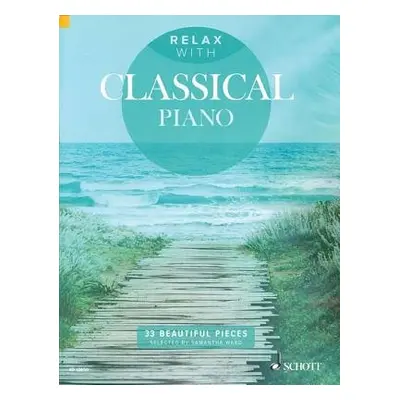 Relax with Classical Piano