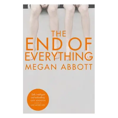 End of Everything - Abbott, Megan