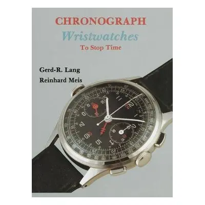 Chronograph Wristwatches - Lang, Gerd-R.