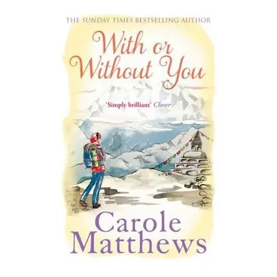 With or Without You - Matthews, Carole