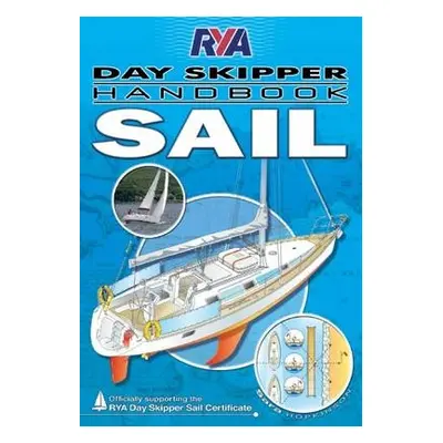 RYA Day Skipper Handbook - Sail - Hopkinson, Sara