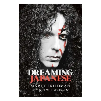 Dreaming Japanese - Friedman, Marty