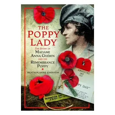 Poppy Lady - Johnson, Heather