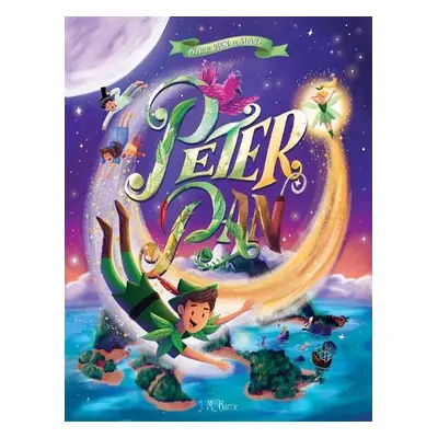 Once Upon a Story: Peter Pan - Barrie, J. M.