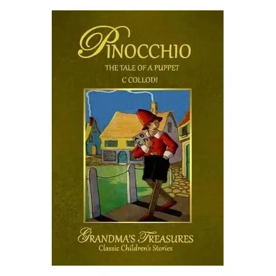 Pinocchio - COLLODI, C. a TREASURES, GRANDMA'S