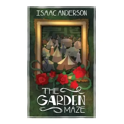 Garden Maze - Anderson, Isaac