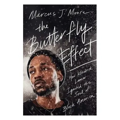 Butterfly Effect - Moore, Marcus J.