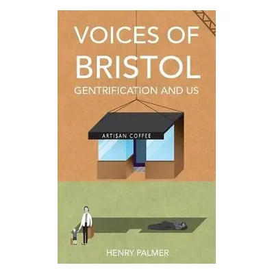 Voices of Bristol - Palmer, Henry