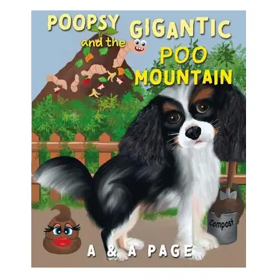 Poopsy and the Gigantic Poo Mountain - Page, A a A