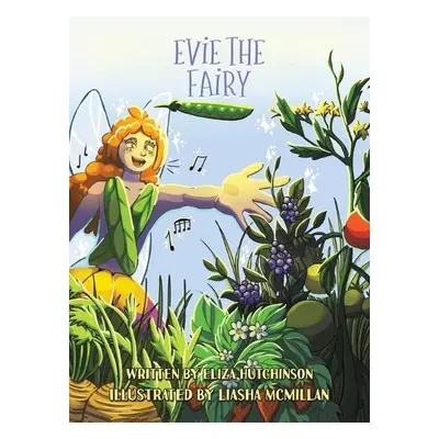 Evie the Fairy - Hutchinson, Eliza