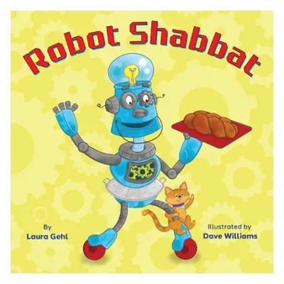 Robot Shabbat - Gehl, Laura