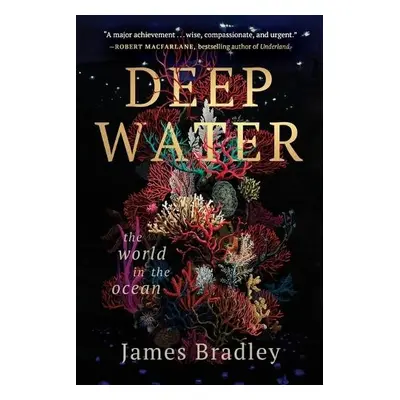 Deep Water - Bradley, James