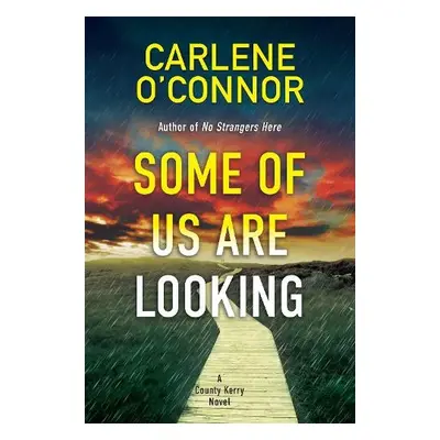 Some of Us Are Looking - O'Connor, Carlene