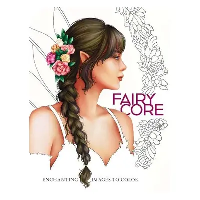 Fairycore: Enchanting Images to Color - Ledesma, Paule