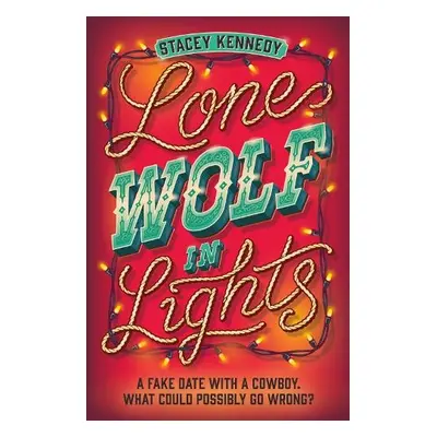 Lone Wolf In Lights - Kennedy, Stacey