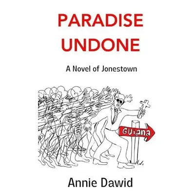 Paradise Undone - Dawid, Annie