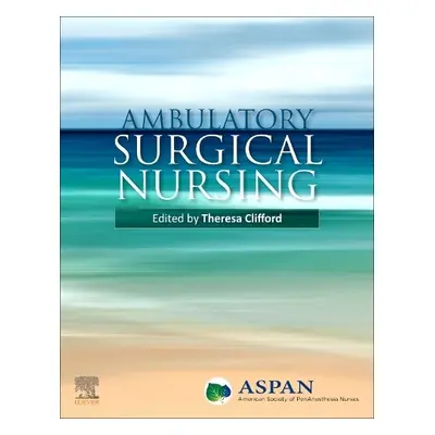 Ambulatory Surgical Nursing - ASPAN