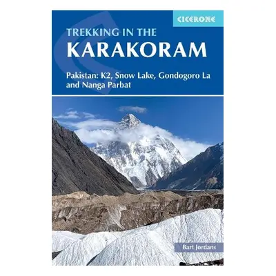 Trekking in the Karakoram - Jordans, Bart