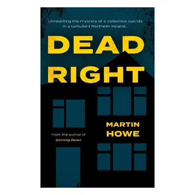 Dead Right - Howe, Martin