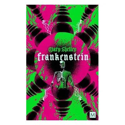 Frankenstein - Shelley, Mary