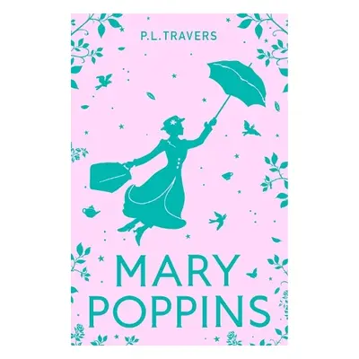 Mary Poppins - Travers, P. L.