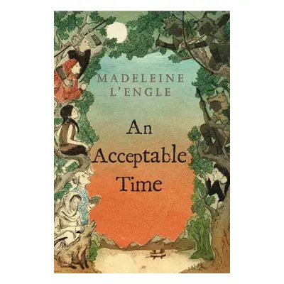 Acceptable Time - L'Engle, Madeleine