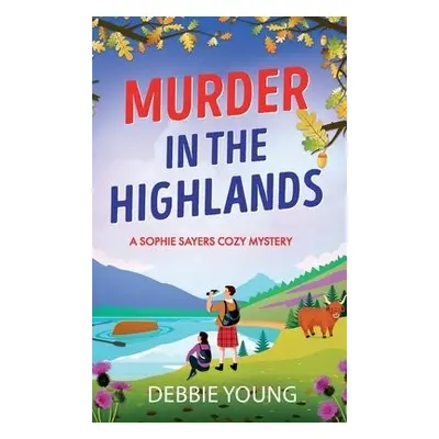 Murder in the Highlands - Debbie Young