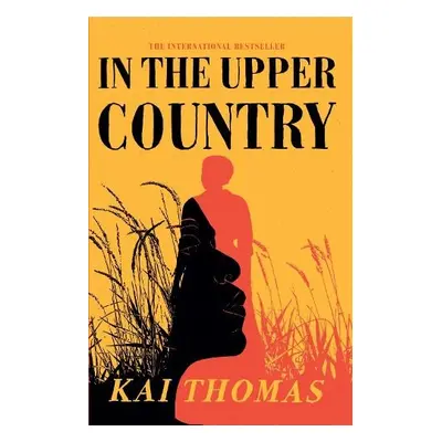 In the Upper Country - Thomas, Kai