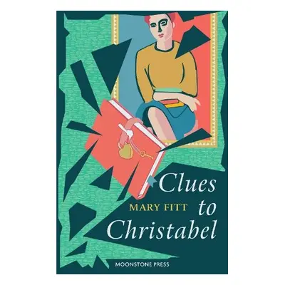 Clues to Christabel - Fitt, Mary