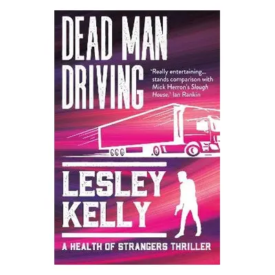 Dead Man Driving - Kelly, Lesley