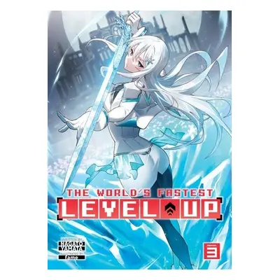 World's Fastest Level Up (Light Novel) Vol. 3 - Yamata, Nagato