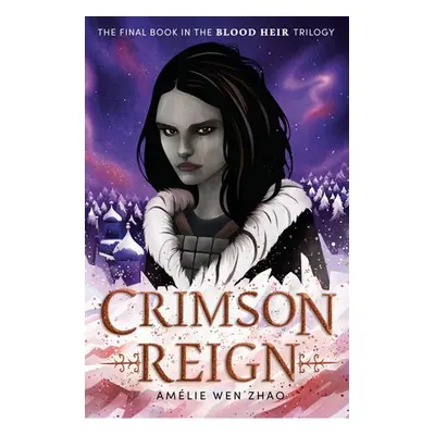 Crimson Reign - Zhao, Amelie Wen