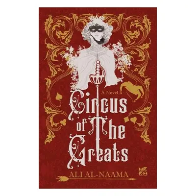 Circus of the Greats - Al-Naama, Ali