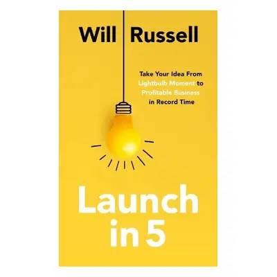 Launch in 5 - Russell, Will