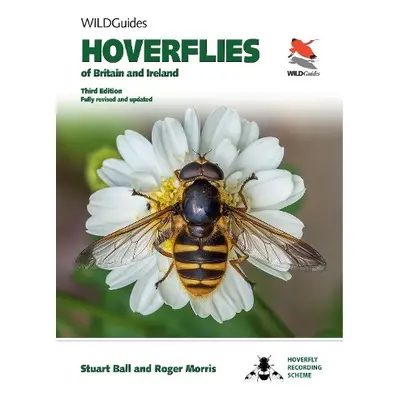 Hoverflies of Britain and Ireland - Ball, Stuart a Morris, Roger