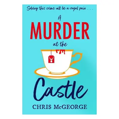 Murder at the Castle - McGeorge, Chris