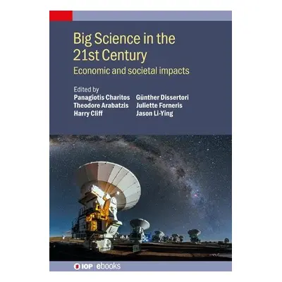 Big Science in the 21st Century