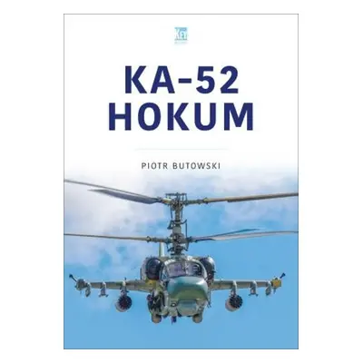 Ka-52 Hokum - Butowski, Piotr