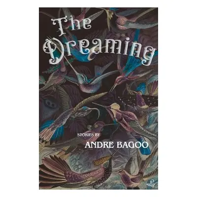 Dreaming - Bagoo, Andre