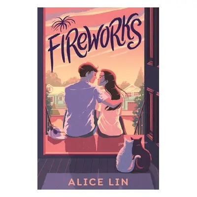 Fireworks - Lin, Alice