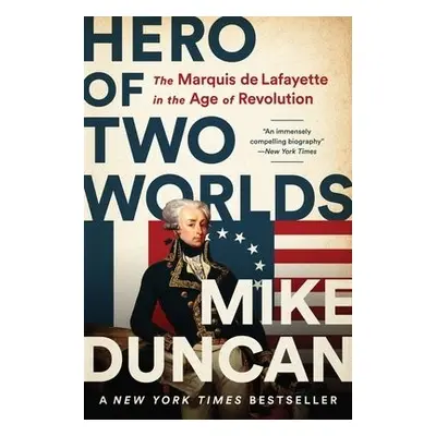 Hero of Two Worlds - Duncan, Mike