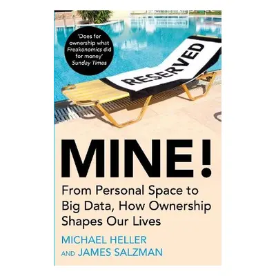 Mine! - Heller, Michael a Salzman, James